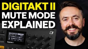 Elektron Digitakt II: How to Use Mute Mode for Live Performance