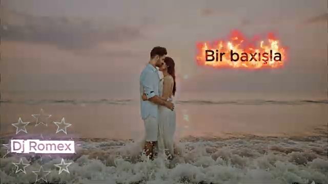 Bir Baxışla – DJ Romex 🎶 2025 yeni( смотреть онлайн