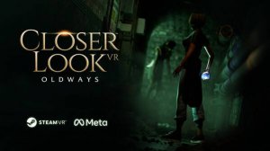 CloserLook VR: Oldways - Official Trailer | Game Devs of Color Expo 2025