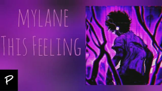 mylane - This Feeling смотреть онлайн