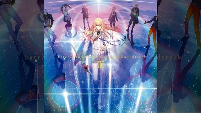 Fate Grand Order OST III 1-10. The Grand Duchess of the Beast Nation -BATTLE 7-