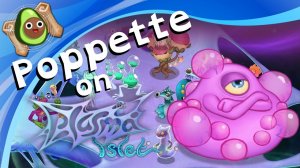 ЧТО ЕСЛИ БЫ ПУЗЫРЕТТА ВЫШЛА НА ОСТРОВКЕ ПЛАЗМЫ - My Singing Monsters (Мои Поющие Монстры, Msm, Мсм)