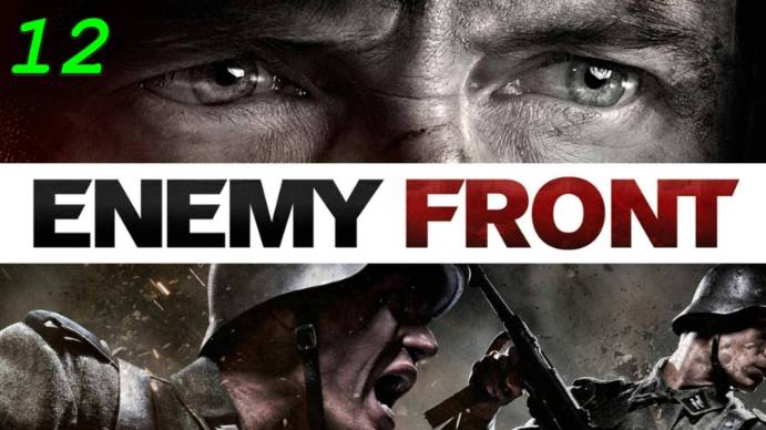 Enemy Front - 12 серия Победила армия Крайова