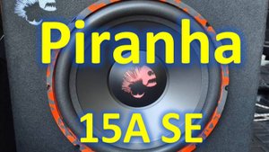 Piranha 15A SE