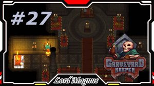💀Graveyard Keeper🔨 - Прохождение #27 Новые алтари и исповедальни в церкви. Работаю не покладая рук