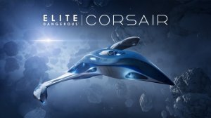 Elite Dangerous: Corsair