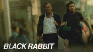 Сериал Чёрный кролик – 1 сезон 3 серия / Black Rabbit