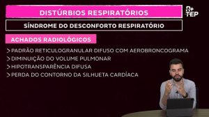 06_Distúrbios Respiratórios - Síndrome do Desconforto Respiratório.mp4