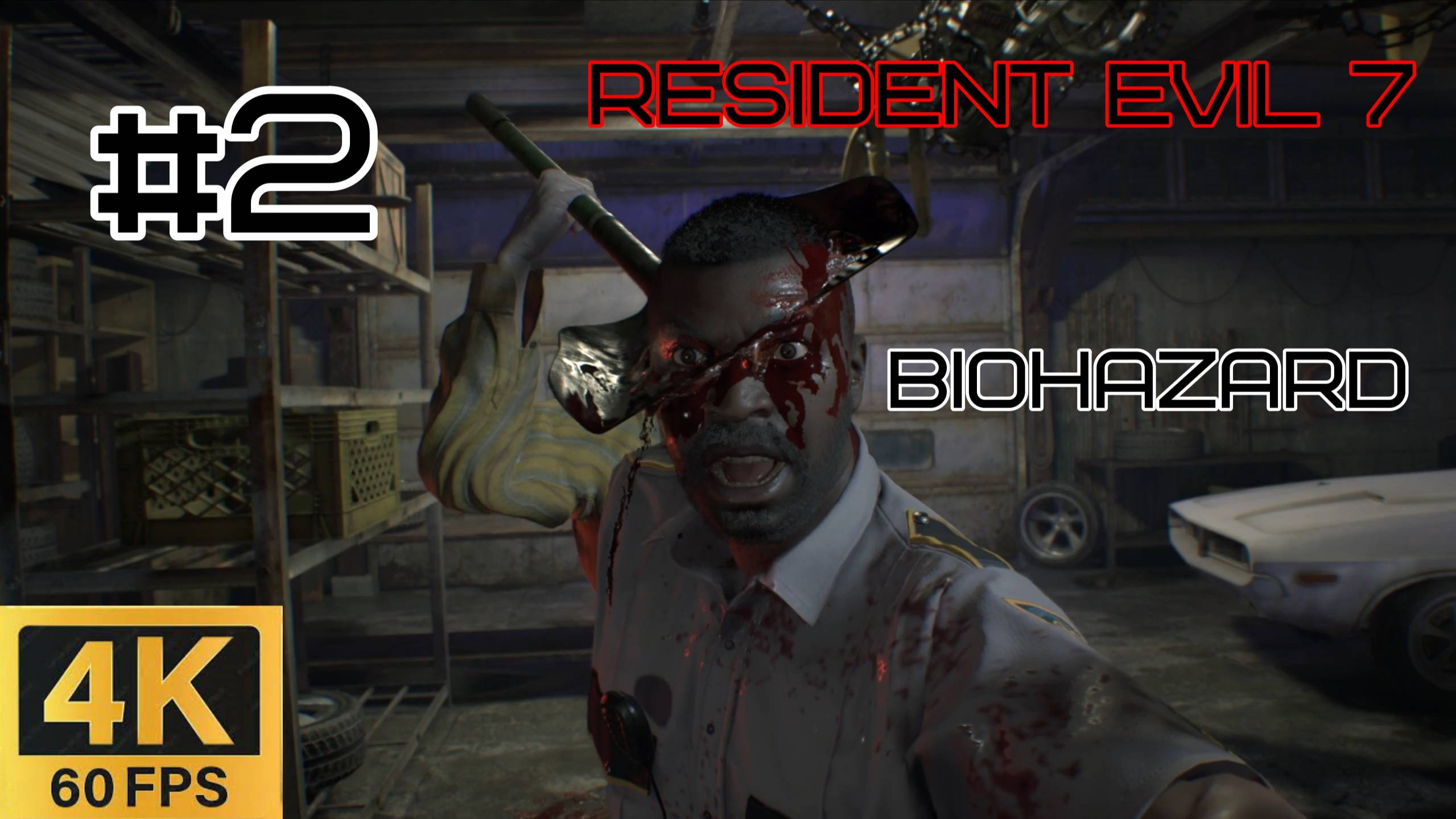 #2 Resident Evil 7: Biohazard | Биологическая Опасность | Прохождение | [4K] | HOAX_PC
