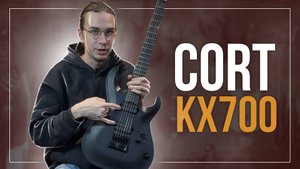 Cort KX700 - Мы познали силу EverTune
