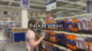 17#VLOG//Back to school