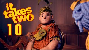 It Takes Two ► Повелитель времени #10