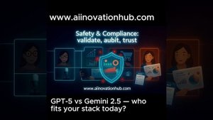 GPT-5 vs Gemini 2.5 — какую модель брать сейчас?  #AIinovationhub