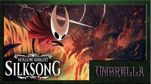 Hollow Knight: Silksong Новинка первое прохождение начало