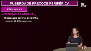 5_Puberdade precoce periférica.mp4