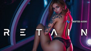 Drifted Audio - Retain / Dark Techno / EBM / Trap / No Copyright Music