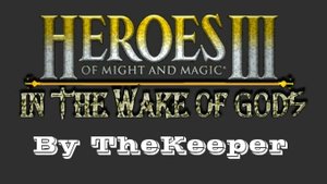 Герои магии и меча 3: Во имя Богов «Heroes of Might and Magic III: In the Name of the Gods»