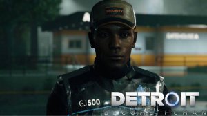 ПРОХОЖДЕНИЕ DETROIT: BECOME HUMAN // УКРАЛИ ЗАПЧАСТИ #11