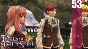 (PC) The Legend of Heroes: Trails of Cold Steel Прохождение - Часть 53