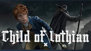 Child of Lothian Full Game HD PC 2025