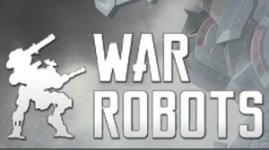 War Robots Стрим!