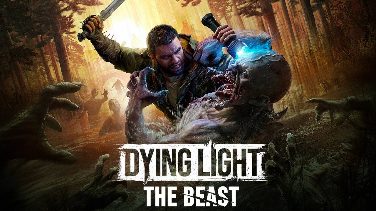 DYING LIGHT THE BEAST // Прохождение #4