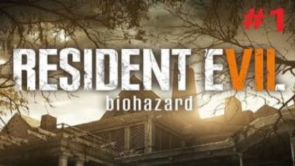 Resident Evil 7: Biohazard (Обитель зла 7: билогическая опасность) часть 1