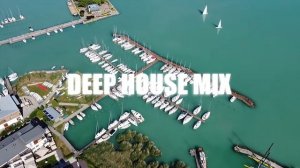 Deep House Chillout Mix