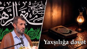Yaxşılığa dəvət