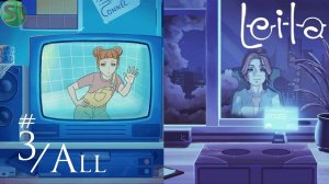 3-All \END/ Лейла рассказала о жизни! | Leila