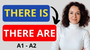 Конструкция THERE IS/ARE — спасательный круг в английской речи. Пройди тест