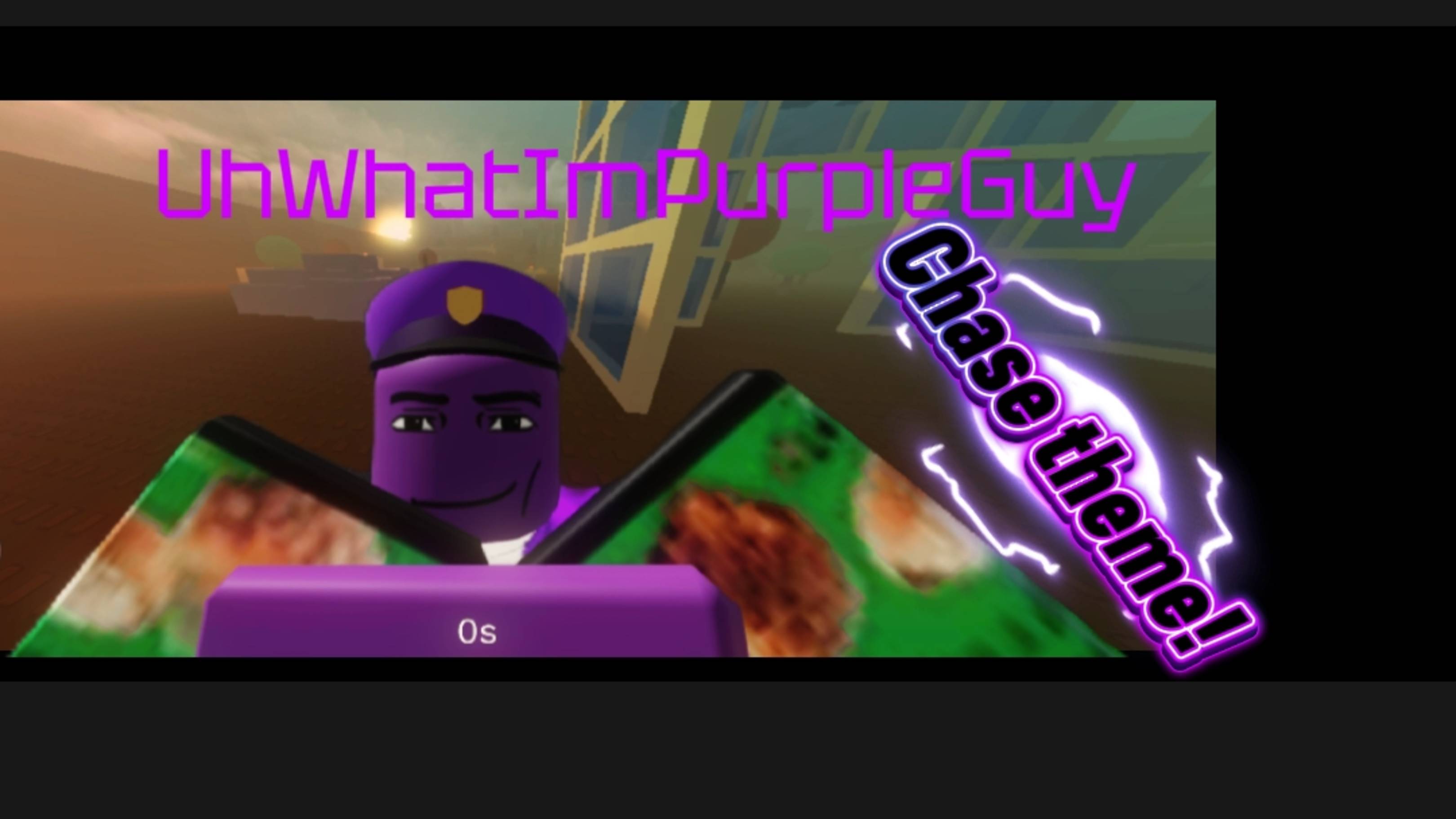 UhWhatImPurpleGuy chase theme!(знаю что музыка Ноли)