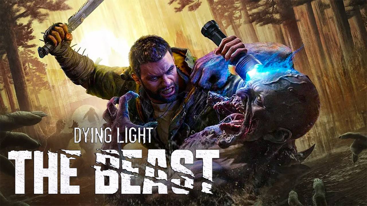 DYING LIGHT THE BEAST // Прохождение #6