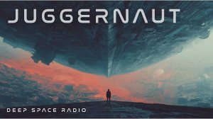 Juggernaut / Epic Sci-Fi Music to Escape to (Space Rock & Synthwave)