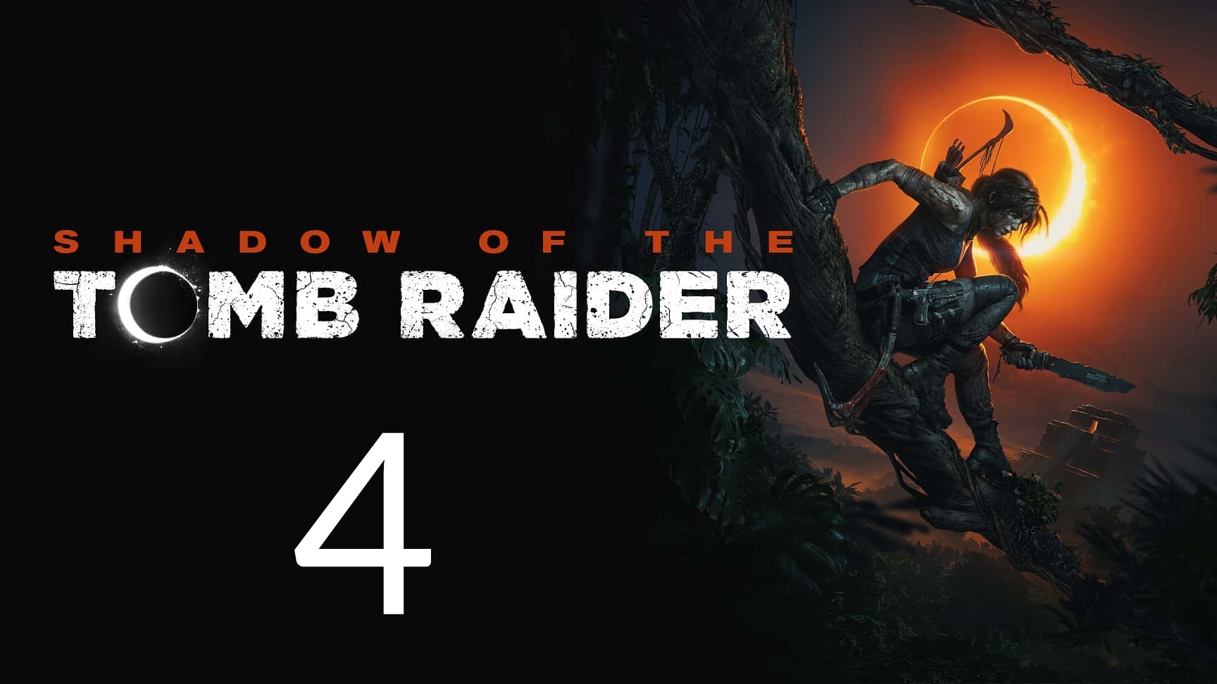 Shadow of the Tomb Raider. Часть 4 смотреть онлайн