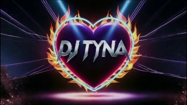 DJ Tyna - My Heart