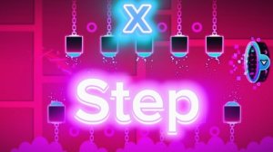 xStep, прохождение в Geometry Dash.