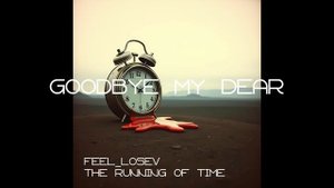 Feel_Losev - Goodbye My Dear (nature ambient / lo-fi / музыка для работы, сна и отдыха)