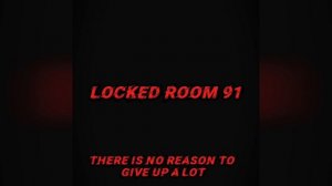 Locked in the Room Sped Up