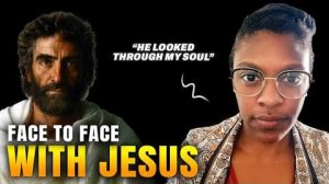 Лицом к лицу с Иисусом — Его взгляд пронзил мою душу