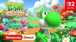 [Трейлер] Yoshi and the Mysterious Book