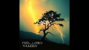 Feel_Losev - May (nature ambient / lo-fi / музыка для работы, сна и отдыха)