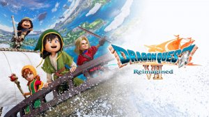 [Трейлер] DRAGON QUEST VII Reimagined - Nintendo Switch 2