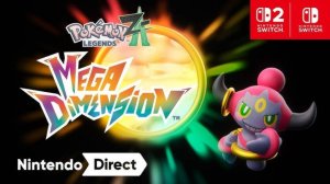 [Трейлер] Pokémon Legends: Z-A –  DLC Mega Dimension
