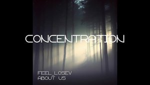 Feel_Losev - Concentration (nature ambient / lo-fi / музыка для работы, сна и отдыха)