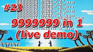 #23. 9999999 in 1 (live demo). Денди. Чайки. Unchained melody