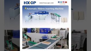 C&C Joint Printing chose HX2000 Ribbon Inserting Machine to connect with Production Line