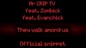 The Walk Among Us (feat. Еванчик) Outdated Teaser  2