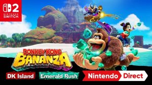 [Трейлер] Donkey Kong Bananza: DK Island & Emerald Rush DLC