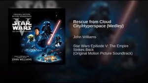 Star Wars Episode V_ The Empire Strikes Back (1980) Soundtrack 22 Rescue from Cl